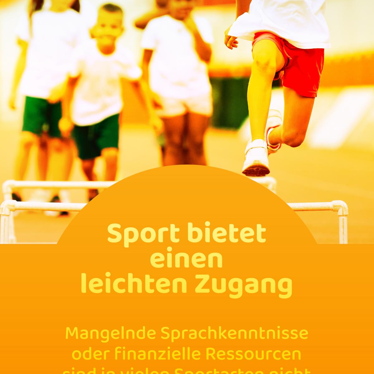 Sport bietet einen leichten Zugang