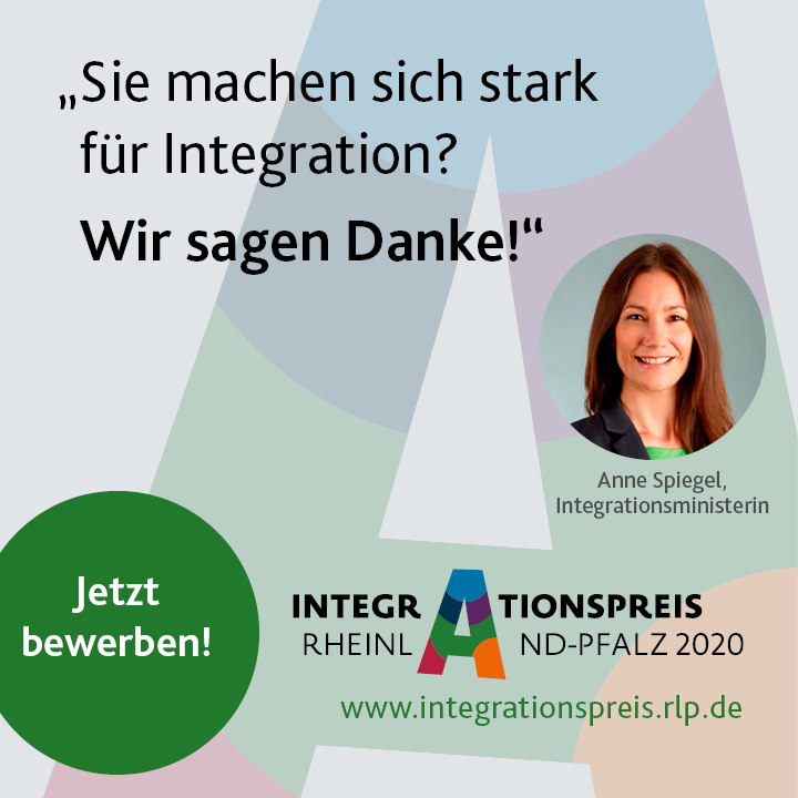 "Sie machen sich stark für Integration? Wir sagen Danke!" Zitat Ministerin Anne Spiegel